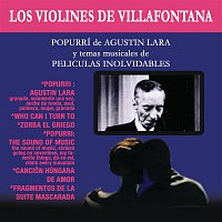 Los Violines de Villafontana – Popourrí de Agustín Lara y Temas Musicales de Películas Inolvidables