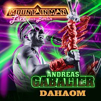 Andreas Gabalier – Dahoam [Live aus Berlin / 2015]