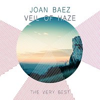 Joan Baez – Veil Of Haze
