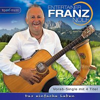Franz Nolf – Das einfache Leben