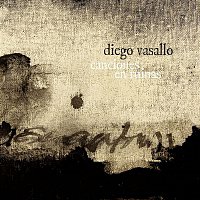 Diego Vasallo – Canciones en ruina
