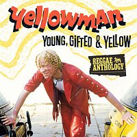 Reggae Anthology: Young, Gifted and Yellow