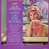 Julie London – Love On The Rocks
