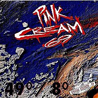 Pink Cream 69 – 49°/8°