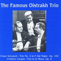 Oistrakh Trio – The Famous Oistrakh Trio