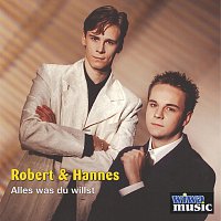 Robert & Hannes – Alles was du willst