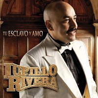 Lupillo Rivera – Tu Esclavo Y Amo