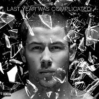 Nick Jonas – Last Year Was Complicated