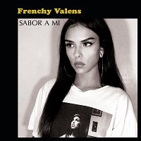 Frenchy Valens – Sabor A Mi