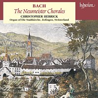 Christopher Herrick – Bach: Neumeister Chorales (Complete Organ Works 11)