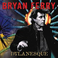 Bryan Ferry – Dylanesque