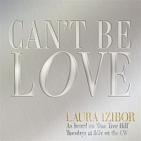 Laura Izibor – Can't Be Love