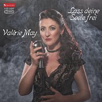 Valérie May – Lass deine Seele frei