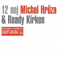 Michal Hrůza, Ready Kirken – 12 nej