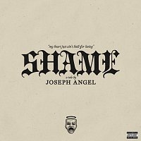 Joseph Angel – Shame