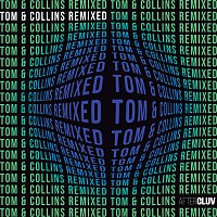 Tom & Collins Remixed