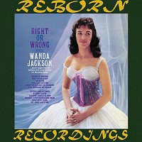 Wanda Jackson – Right Or Wrong (HD Remastered)