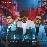 Kay J & Yawar – End Karegi