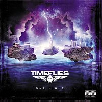 Timeflies – One Night EP