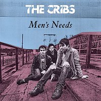 The Cribs – Men's Needs