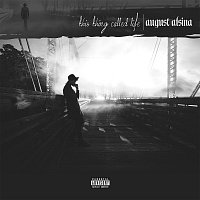 August Alsina – This Thing Called Life