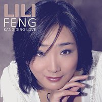 Lili Feng – Kang Ding Love