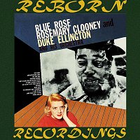 Rosemary Clooney, Duke Ellington, His Orchestra – Blue Rose (Expanded, HD Remastered)