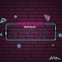 Márcia Fellipe, Shark – Status [Remix]