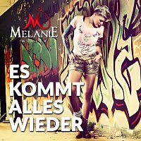 Melanie Muller – Es kommt alles wieder