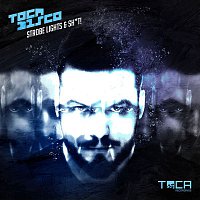 Tocadisco – Strobe Lights and Sh*t