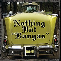 Různí interpreti – Nothing But "Bangas"