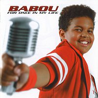 Babou – For Once In My Life