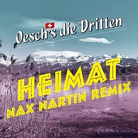 Oesch's die Dritten – Heimat [Nax Nartin Remix]