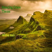 Withe Hair – Amacing Grace Theme