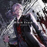 Kuzuha – Black Crack