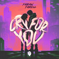 Fabian Farell – Cry For You