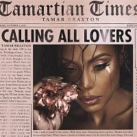 Tamar Braxton – Calling All Lovers (Deluxe)