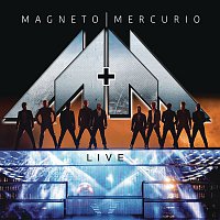 Magneto & Mercurio – Live