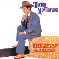 Héctor Montemayor – Las Adivinanzas [Mariachi]