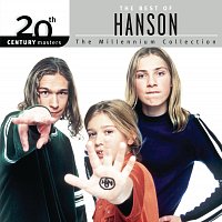 Hanson – The Best Of Hanson 20th Century Masters The Millennium Collection