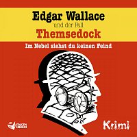 Edgar Wallace – Edgar Wallace und der Fall Themsedock