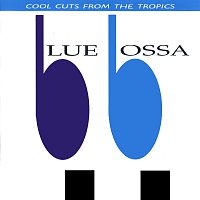 Přední strana obalu CD Blue Bossa: Cool Cuts From The Tropics