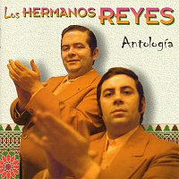 Los Hermanos Reyes – Antología (1961-1979)