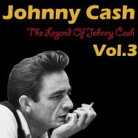 Johnny Cash – The Legend Of Johnny Cash Vol. 3