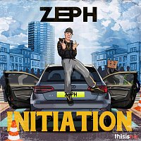 Zeph – Initiation