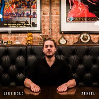 ZEKIEL – Like Gold
