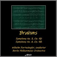 Brahms: Symphony NO. 3, OP. 90 - Symphony NO. 4, OP. 98 (Live)
