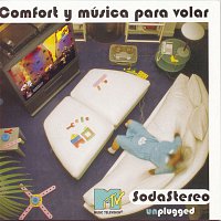 Soda Stereo – Comfort Y Musica Para Volar