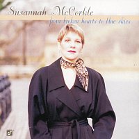 Susannah Mccorkle – From Broken Hearts To The Blue Skies