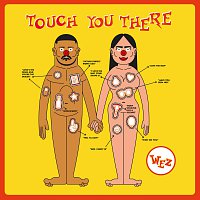 Wez – Touch You There